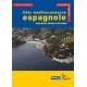 Guide IMRAY Côte méditérranéenne espagnole