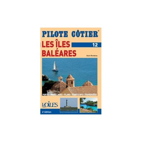 Pilote côtier N°12: Les îles Baléares